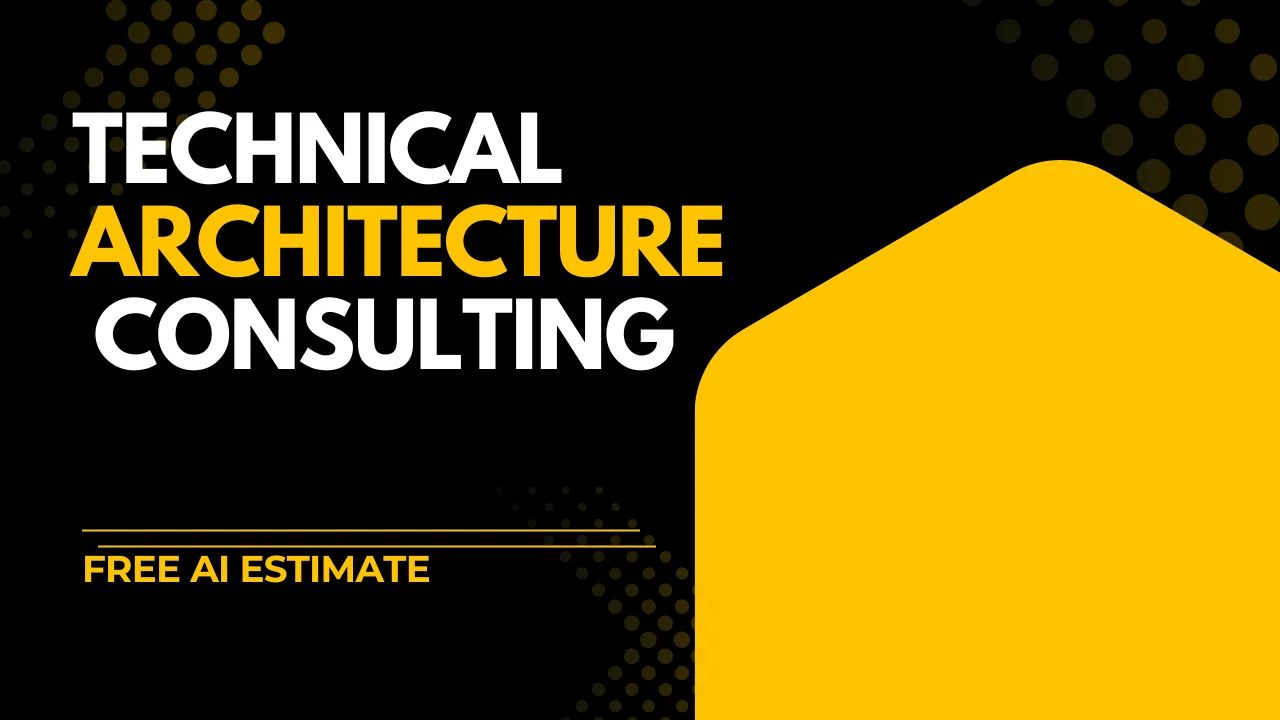 Technical Architecture Consulting